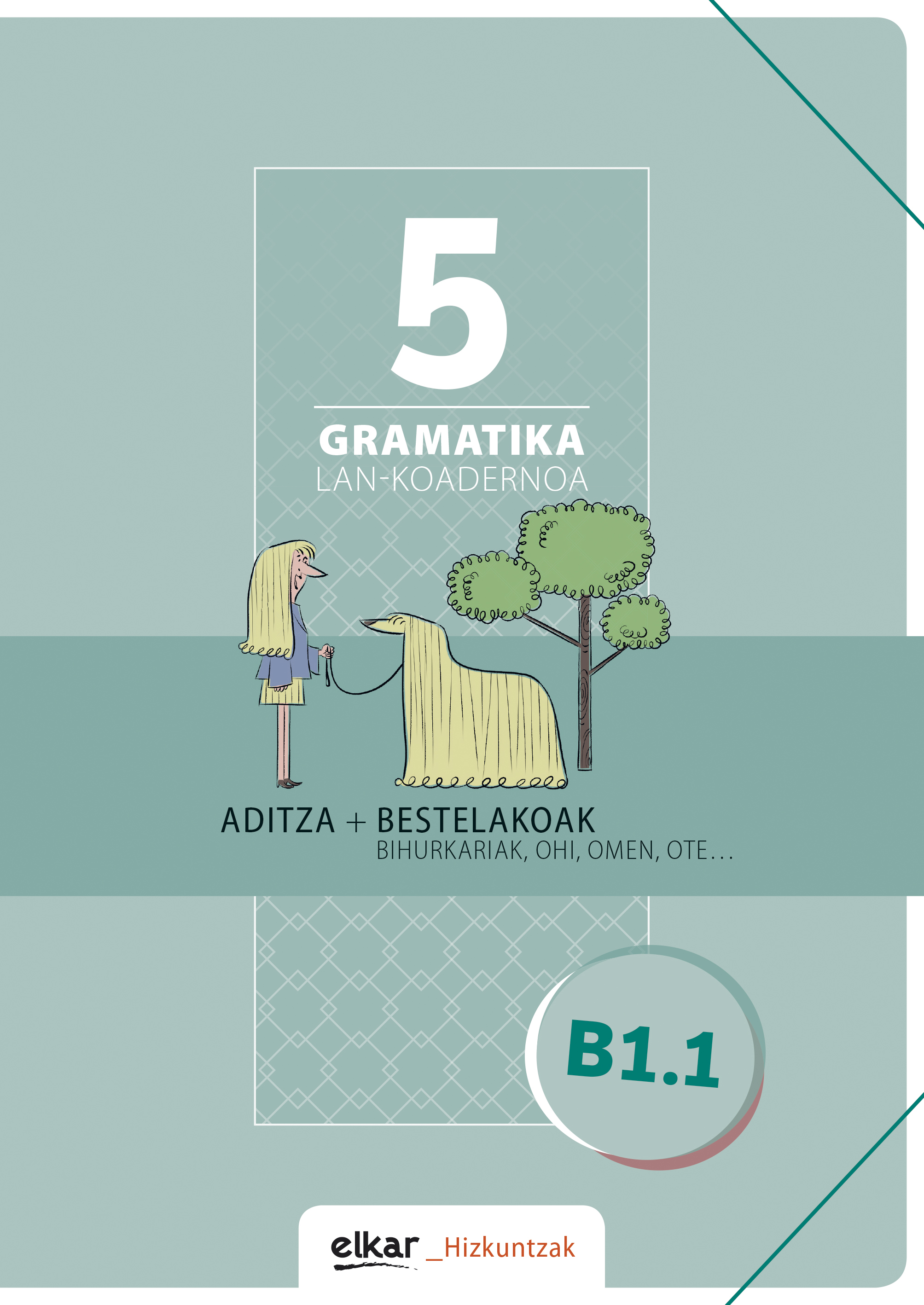 Gramatika lan-koadernoa 5